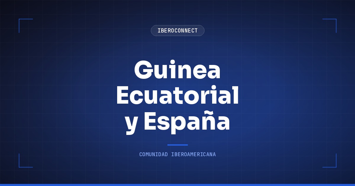 Guinea Ecuatorial y España: el español en África y el pasaporte en 2 años